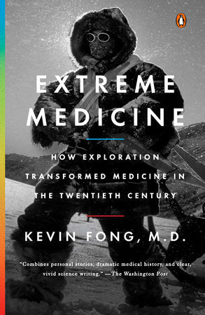Extreme Medicine Paperback by Kevin Fong, M.D.