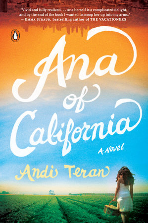 Ana of California Paperback by Andi Teran