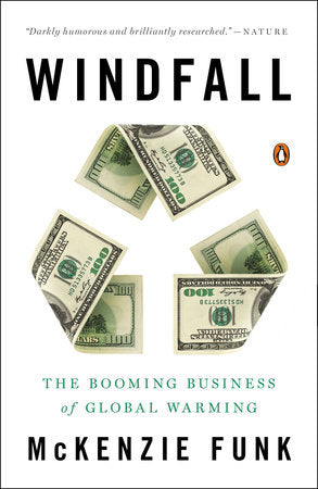 Windfall Paperback by McKenzie Funk