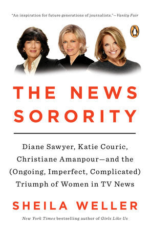The News Sorority Paperback by Sheila Weller