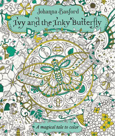 Ivy and the Inky Butterfly Paperback by Johanna Basford