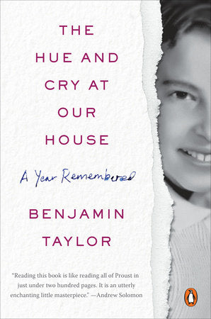 The Hue and Cry at Our House Paperback by Benjamin Taylor
