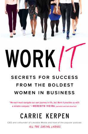Work It Paperback by Carrie Kerpen