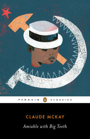 Amiable with Big Teeth Paperback by Claude McKay