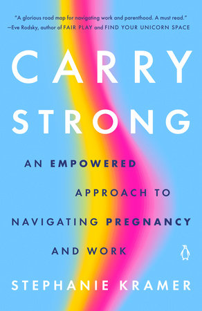 Carry Strong Paperback by Stephanie Kramer