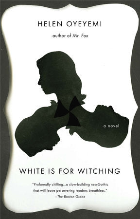 White is for Witching Paperback by Helen Oyeyemi