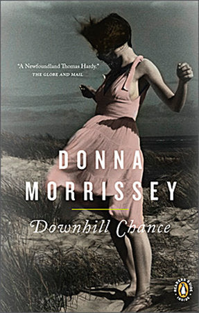 Downhill Chance Paperback by Donna Morrissey