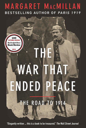 The War That Ended Peace Paperback by Margaret MacMillan