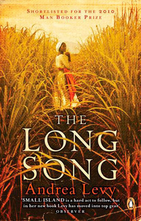 The Long Song Paperback by Andrea Levy