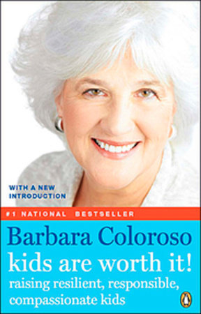 Kids Are Worth It Paperback by Barbara Coloroso