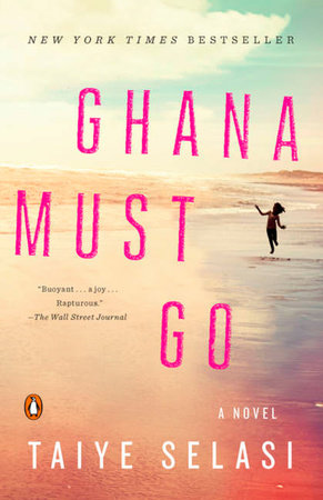 Ghana Must Go Paperback by Taiye Selasi