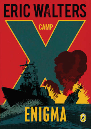 Camp X: Enigma Paperback by Eric Walters