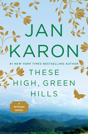 These High Green Hills Paperback by Jan Karon