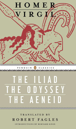 The Iliad, The Odyssey, and The Aeneid Box Set Boxed Set by Homer; Virgil; Translated by Robert Fagles; Introduction and Notes by Bernard Knox