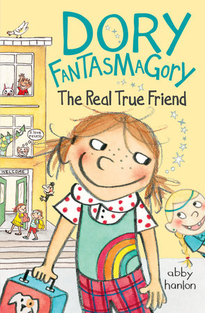 Dory Fantasmagory: The Real True Friend DG by Abby Hanlon