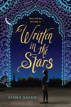Written in the Stars Paperback by Aisha Saeed