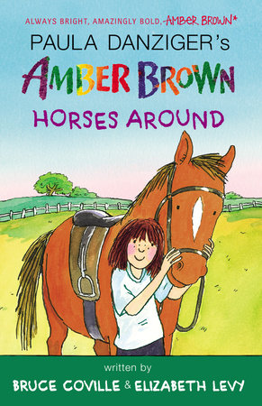 Amber Brown Horses Around Paperback by Paula Danziger, Bruce Coville and Elizabeth Levy; illustrated by Anthony Lewis