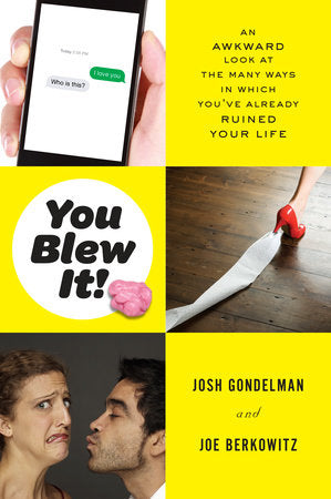 You Blew It! Paperback by Josh Gondelman, Joe Berkowitz