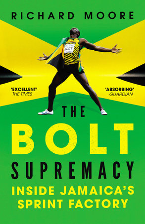 The Bolt Supremacy Paperback by Richard Moore