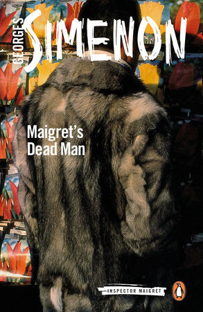 Maigret's Dead Man Paperback by Georges Simenon; Translated by David Coward