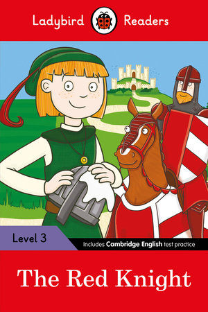 The Red Knight: Ladybird Readers Level 3 Paperback by Ladybird