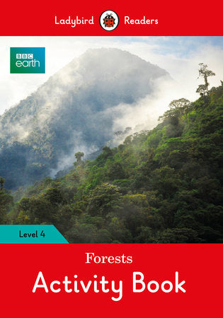 BBC Earth: Forests Activity Book - Ladybird Readers Level 4 Paperback by Ladybird