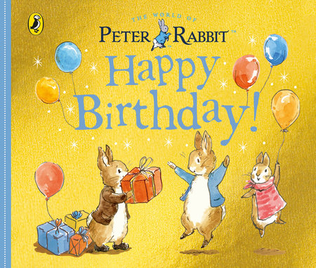 Peter Rabbit: Happy Birthday! Board Book by Beatrix Potter