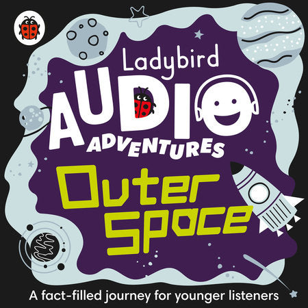 Ladybird Listens - Space Audio by Ladybird