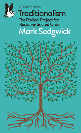 Traditionalism Paperback by Mark Sedgwick