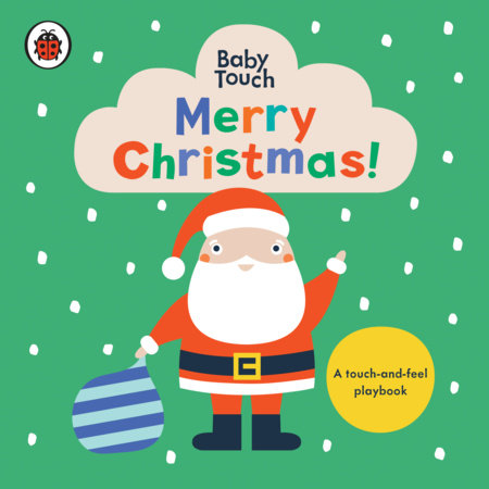 Merry Christmas!: A Touch-and-Feel Playbook Board Book by Ladybird; Illustrated by Lemon Ribbon Studio