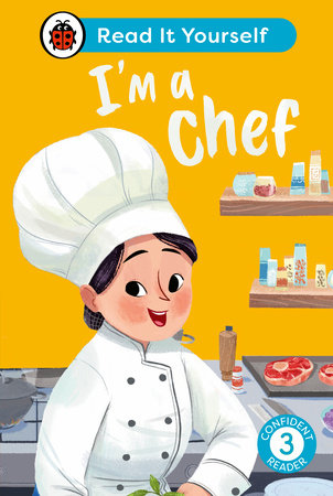 I'm a Chef: Read It Yourself - Level 3 Confident Reader Hardcover by Ladybird
