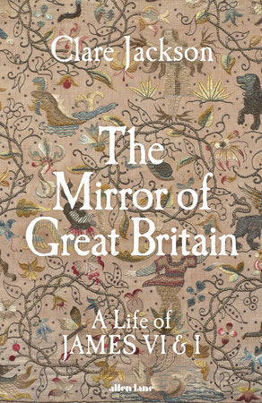 The Mirror of Great Britain Hardcover by Clare Jackson
