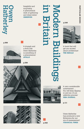 Modern Buildings in Britain Hardcover by Owen Hatherley