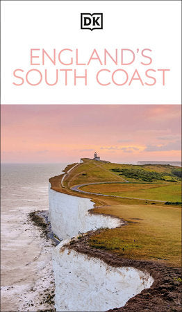 DK England's South Coast Paperback by DK Travel