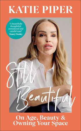 Still Beautiful Hardcover by Katie Piper OBE