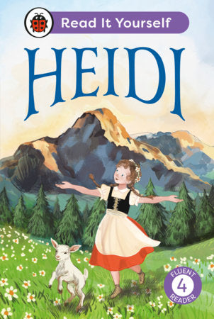 Heidi: Read It Yourself - Level 4 Fluent Reader Hardcover by Ladybird