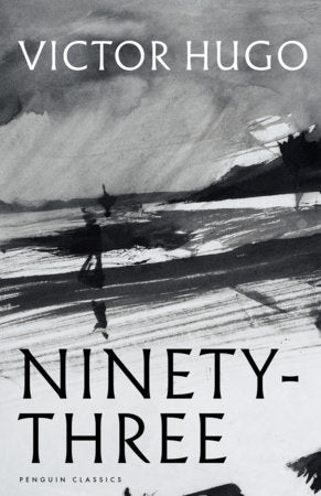 Ninety-Three Hardcover by Victor Hugo
