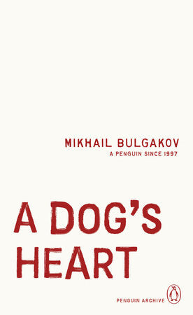 A Dog's Heart Paperback by Mikhail Bulgakov