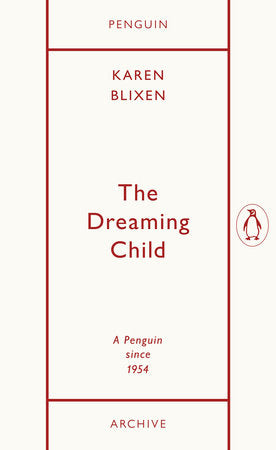 The Dreaming Child Paperback by Karen Blixen