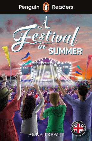 Penguin Readers Level 1: A Festival in Summer (ELT Graded Reader) Paperback by Anna Trewin