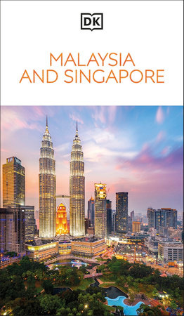 DK Malaysia and Singapore Paperback by DK Travel