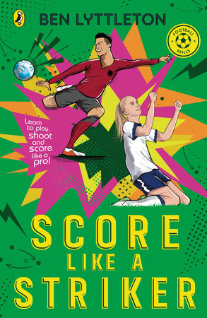 Score Like a Striker Paperback by Ben Lyttleton