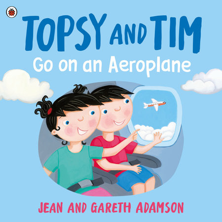 Topsy and Tim: Go on an Aeroplane Paperback by Jean Adamson
