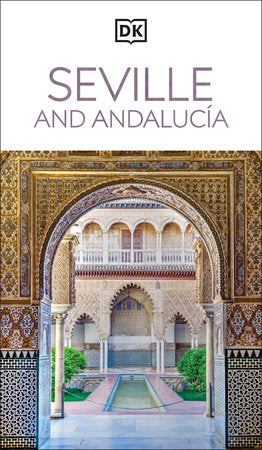 DK Seville and Andalucia Paperback by DK Travel