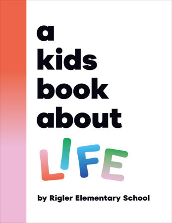 A Kids Book About Life Hardcover by DK