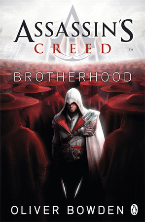 Assassin's Creed Brotherhood Book 2 Paperback by Oliver Bowden
