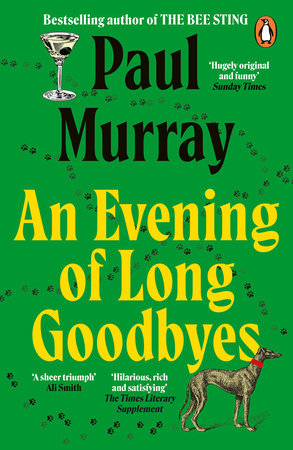 An Evening of Long Goodbyes Paperback by Paul Murray