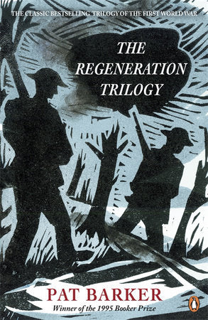 The Regeneration Trilogy Paperback by Pat Barker