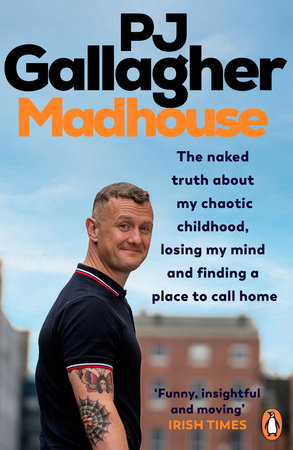 Madhouse Paperback by PJ Gallagher