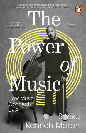 The Power of Music Paperback by Sheku Kanneh-Mason